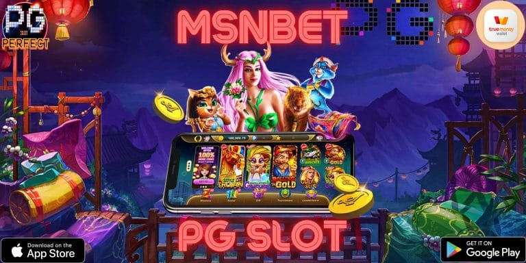 msnbet ทางเข้าเล่นเกมพนัน slot จากค่ายดัง joker pg และ superslot บนมือถือ